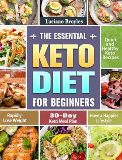 The Essential Keto Diet for Beginners - Broyles, Luciano