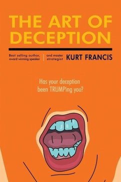 The Art of Deception - Francis, Kurt