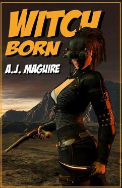 Witch-Born - Maguire, A. J.