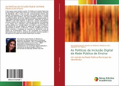 As Políticas de Inclusão Digital da Rede Pública de Ensino - Palafox, Gabriel H. M.