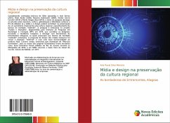 Mídia e design na preservação da cultura regional - Moreno, Ana Paula Silva