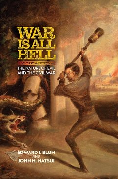 War Is All Hell - Blum, Edward J; Matsui, John H