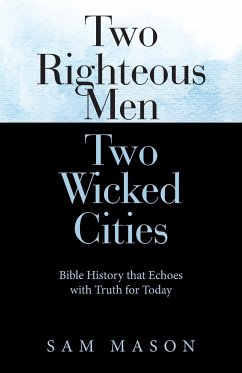 Two Righteous Men Two Wicked Cities - Mason, Sam