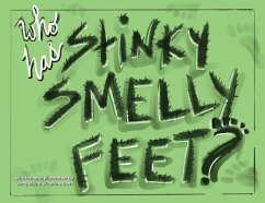 Who Has Stinky Smelly Feet? - Vicario-Much, Jacqueline