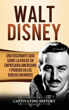 Walt Disney - History, Captivating