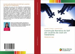 Construção Narrativa do Self por usuários de crack em tratamento - C C Pereira, Amanda; de Conti, Luciane