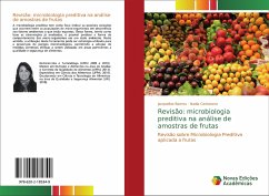 Revisão: microbiologia preditiva na análise de amostras de frutas - Bairros, Jacqueline; Carbonera, Nadia