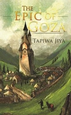 The Epic of Goza - Jiya, Tapiwa