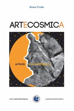 Artecosmica artistic exo-intelligence - Preda, Renzo