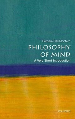 Philosophy of Mind: A Very Short Introduction - Montero, Barbara Gail