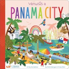 Vámonos: Panama City - Rodriguez, Patty; Stein, Ariana