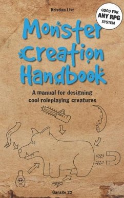 Monster Creation Handbook: A manual for designing cool roleplaying creatures - List, Kristian