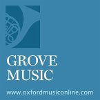Grove Music Online: The Definitive Source for Music Scholarship