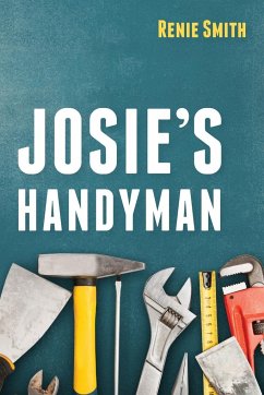 Josie's Handyman - Smith, Renie