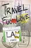 Travel Fuck Love