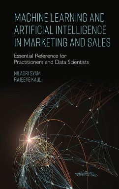 Machine Learning and Artificial Intelligence in Marketing and Sales - Syam, Niladri; Kaul, Rajeeve