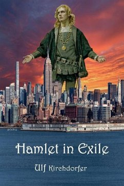 Hamlet in Exile - Kirchdorfer, Ulf