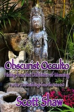 Obscurist Occulto: Hiding from the Definition of Meaning - Shaw, Scott