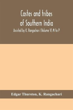 Castes and tribes of southern India. Assisted by K. Rangachari (Volume V) M to P - Thurston, Edgar; Rangachari, K.