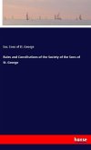 Rules and Constitutions of the Society of the Sons of St. George