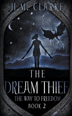 The Dream Thief - Clarke, H. M.