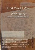 58 DIVISION Divisional Troops Royal Army Medical Corps 2/2 Home Counties Field Ambulance: 1 September 1915 - 22 February 1916 (First World War, War Di