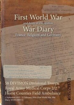 58 DIVISION Divisional Troops Royal Army Medical Corps 2/2 Home Counties Field Ambulance: 1 September 1915 - 22 February 1916 (First World War, War Di