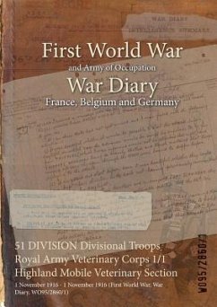 51 DIVISION Divisional Troops Royal Army Veterinary Corps 1/1 Highland Mobile Veterinary Section: 1 November 1916 - 1 November 1916 (First World War,