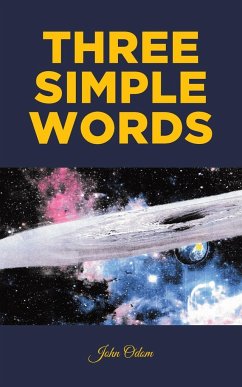 Three Simple Words - Odom, John