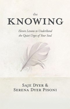 The Knowing - Dyer, Saje; Pisoni, Serena Dyer