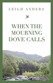 When the Mourning Dove Calls