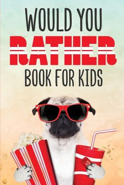 Would You Rather Book for Kids - Publishing, Dreamland