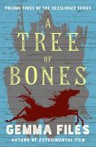 A Tree of Bones