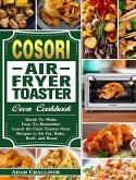 Cosori Air Fryer Toaster Oven Cookbook