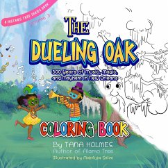 The Dueling Oak Coloring Book - Holmes, Tana S