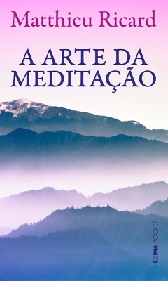 Cover A arte da meditação (eBook, ePUB)