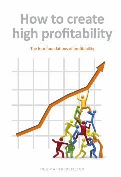How to create high profitability (eBook, ePUB) - Fredriksson, Ingemar