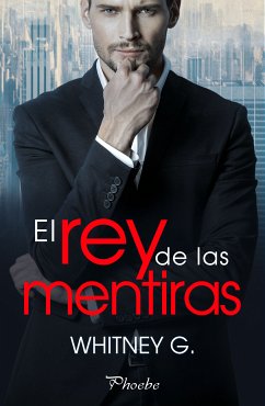 El rey de las mentiras (eBook, ePUB) - G., Whitney