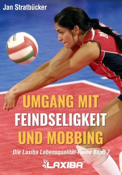 Umgang mit Feindseligkeit und Mobbing (eBook, ePUB) - Stratbücker, Jan Niklas