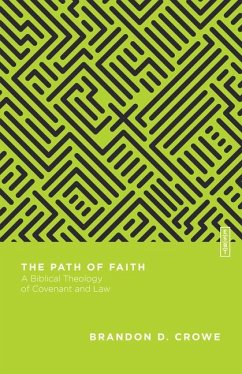 The Path of Faith - Crowe, Brandon D
