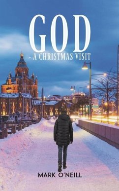 God - A Christmas Visit - O'Neill, Mark