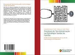 Processo de Territorialização na Estratégia Saúde da Família - Quadros Tonelli, Stéphanie; Oliveira, Wallace de Freitas