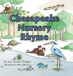 Chesapeake Nursery Rhyme - Swann-Gregor, Kay