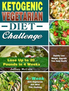 Ketogenic Vegetarian Diet Challenge - McCoin, Jeffrey