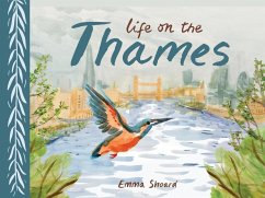 Life on the Thames - Shoard, Emma