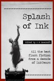 Splash of Ink: Prize-winning Flash Fiction from InkTears