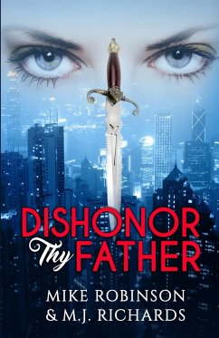 Dishonor Thy Father - Robinson, Mike; Richards, M. J.