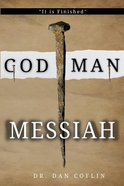 God Man Messiah - Coflin, Dan R