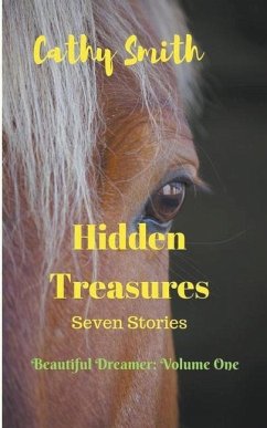 Hidden Treasures: Short Stories - Smith, Cathy