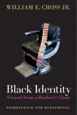 Black Identity Viewed from a Barber's Chair: Nigrescence and Eudaimonia